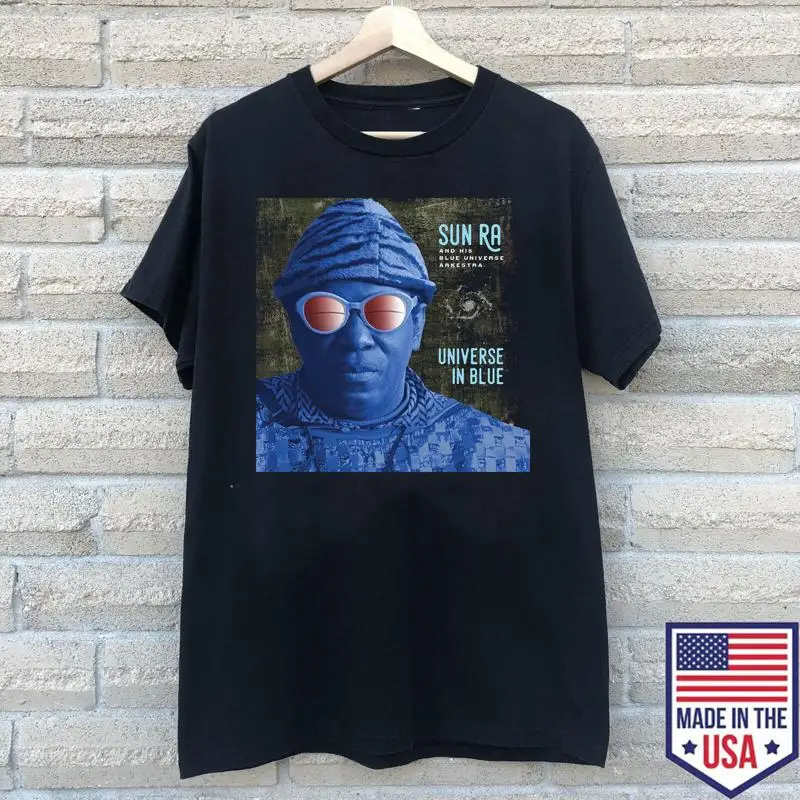 Sun Ra & His Blue Universe Arkestra - Universe in Blue T SHirt Full Size S-5XL
