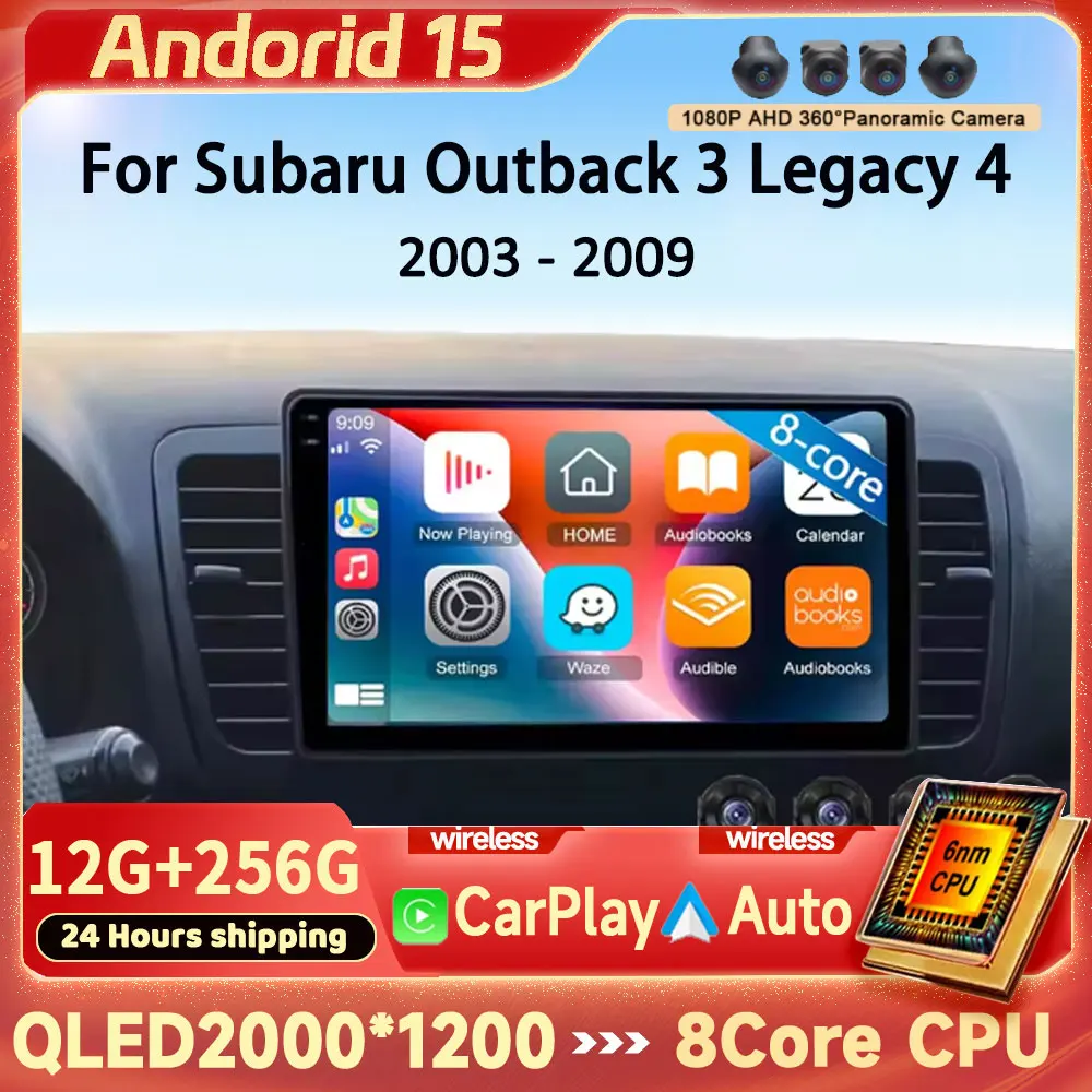 

Android 15 Car Radio Carplay Auto For Subaru Outback 3 Legacy 4 2003-2007 2008 2009 Multimedia Player Stereo GPS WIFI+4G BT DPS