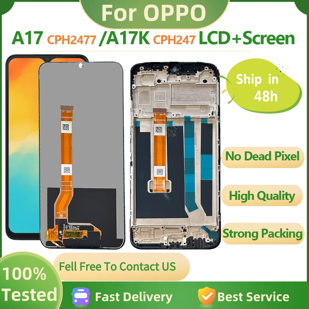 

6.56" New High Quality For Oppo A17 LCD CPH2477 Display Screen Frame Touch Panel Digitizer For Oppo A17K LCD CPH2471 Display