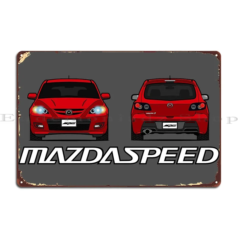 Mazdaspeed 3 Metal Plaque Plaques Retro Print Wall Custom Decoration Tin Sign Poster