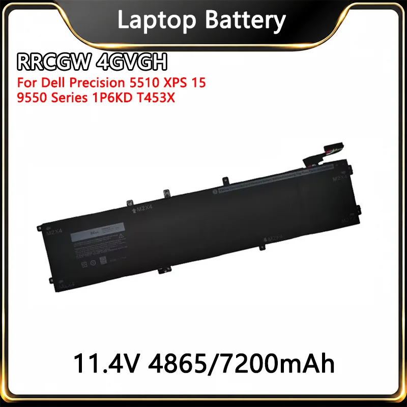 High Quality New RRCGW 4GVGH Laptop Battery 11.4V 4865/7200mAh For Dell Precision 5510 XPS 15 9550 Series 1P6KD T453X
