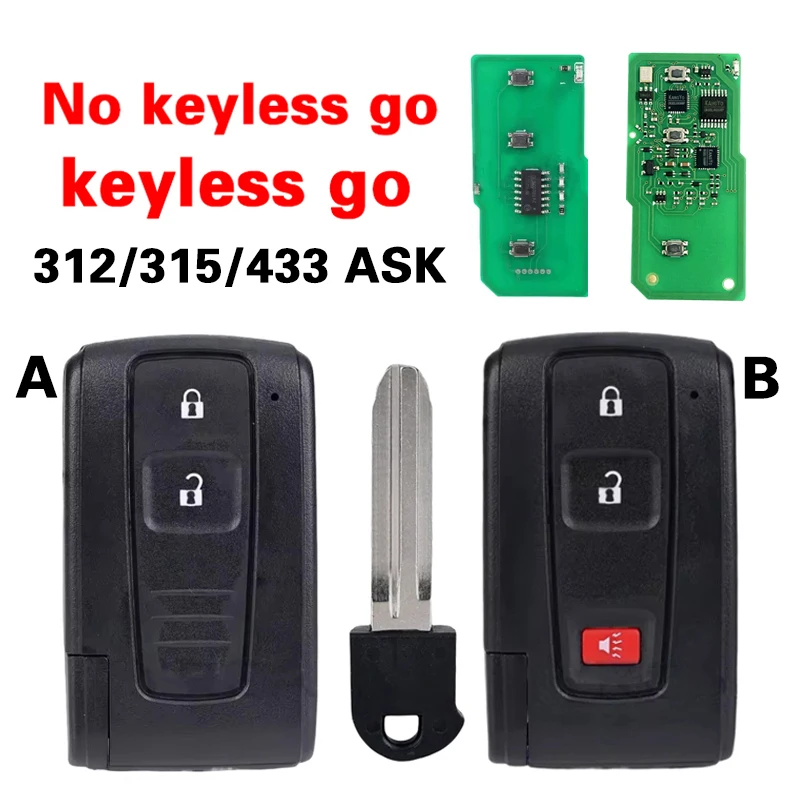 

CN007357 For Toyota Prius 2004 -2009 Auto Car Smart Remote Key Keyless Go 315.12/312.15/433.92MHz 4D Chip FCC MOZB21TG MOZB31EG