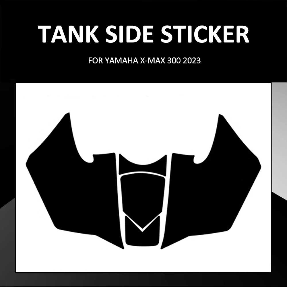 

NEW FOR YAMAHA X-MAX XMAX 300 XMAX300 2023 Motorcycle Anti Slip Fuel Oil Tank Pad Side Knee Grip Decal Protector Sticker Pads