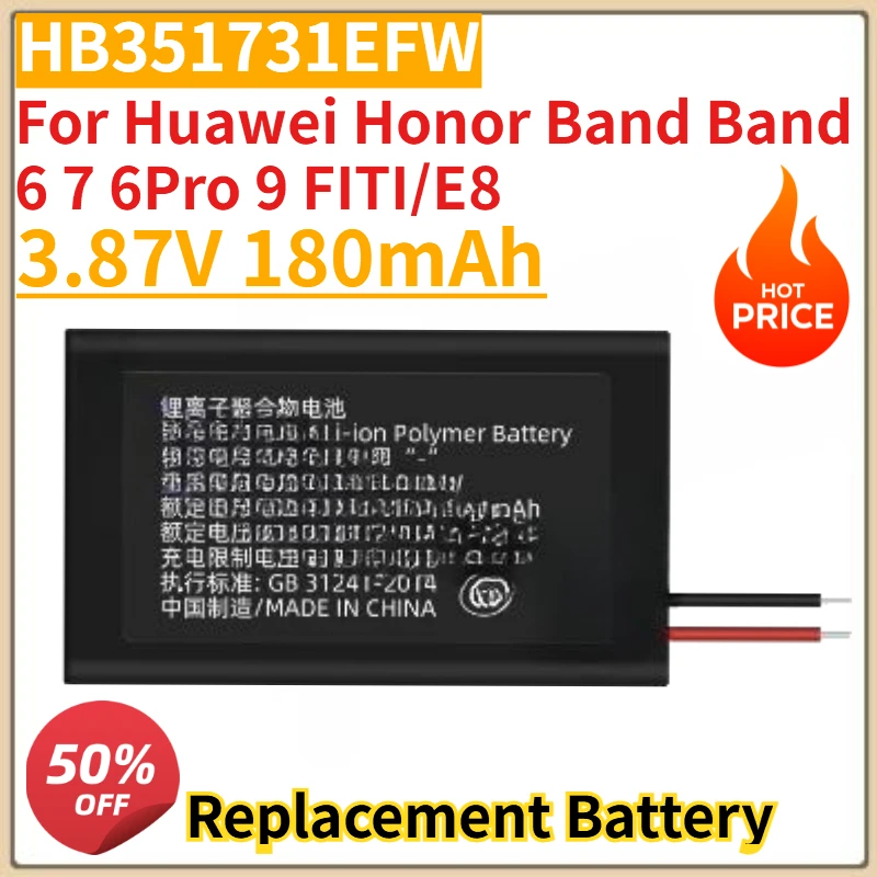 

New 3.87V 180mAh Replacement Battery HB351731EFW For Huawei Honor Band Band 6 7 6Pro 9 FITI/E8 Watch Replacement Batteries