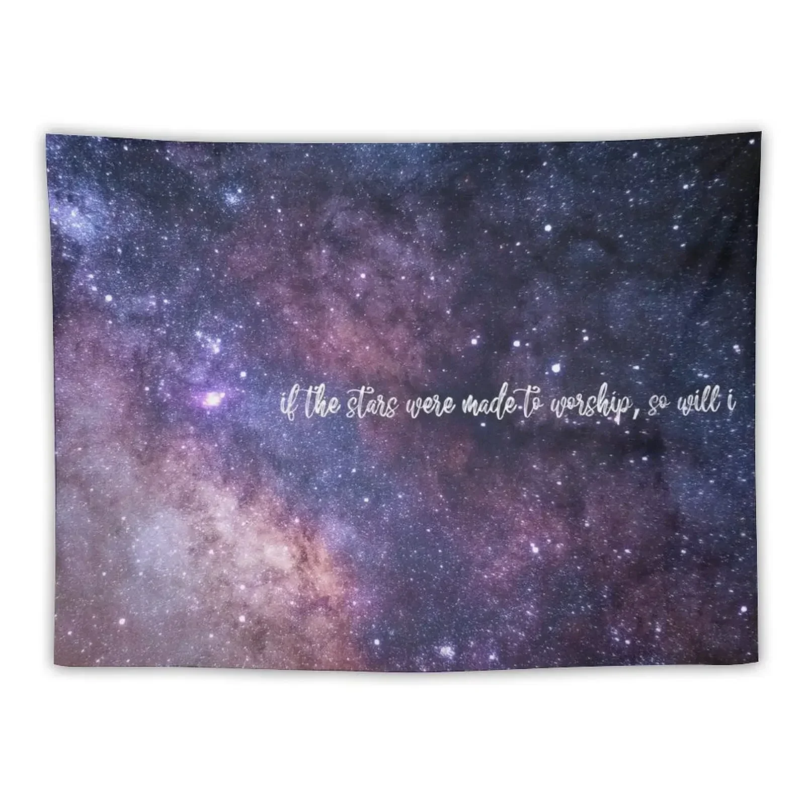 

If the stars were made to worship, so will I Tapestry Room Ornaments Aesthetic Room Decoration Decor For Bedroom Tapestry