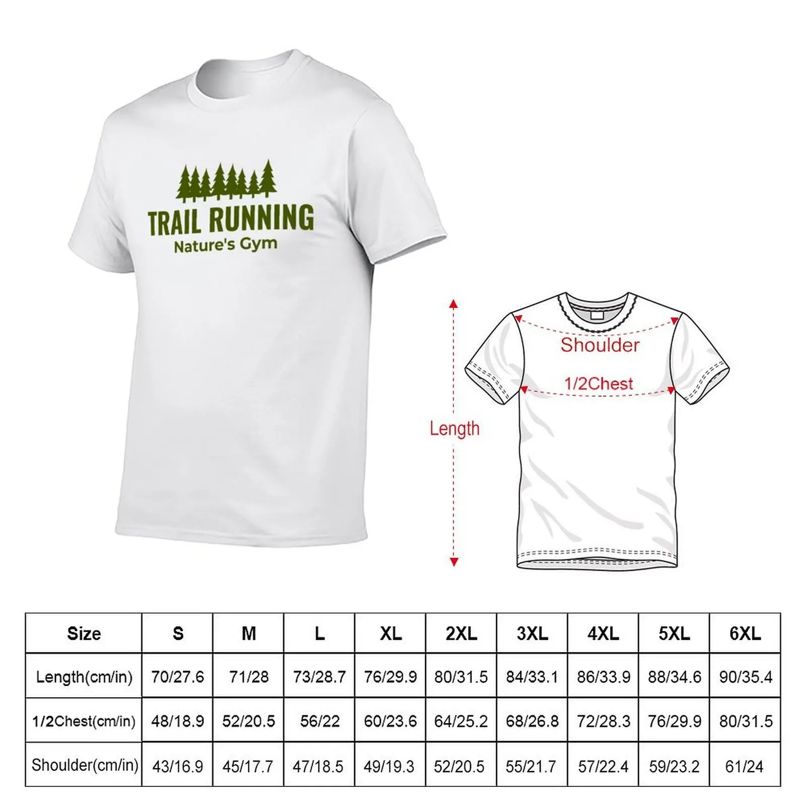 Nature's Gym - TRAIL RUNNING T-Shirt kawaii clothes Short sleeve tee slim fit t shirts for men