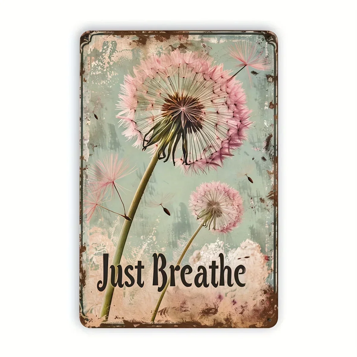 [2D Plano] Letrero Metálico Vintage de Diente de León - Decoración Rústica Floral para Pared con Texto 'Just Breathe', Placa