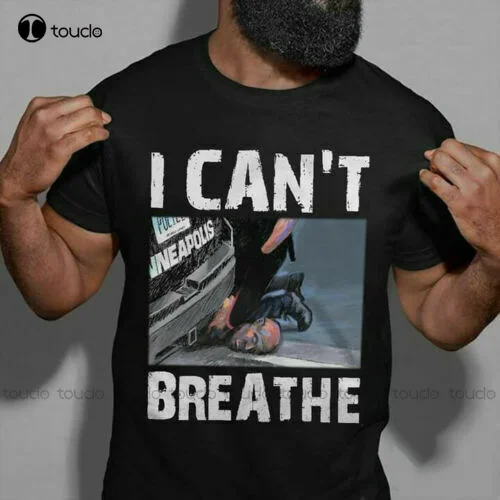 I Can’T Breathe Black George Floyd T-Shirt Tee Men Black Size S To 4Xl big sister shirt