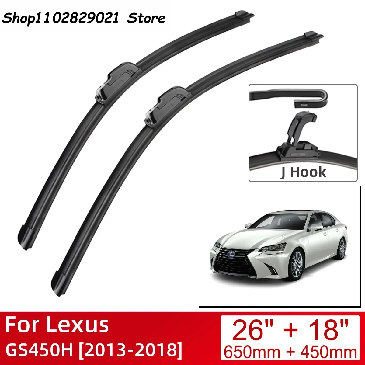 

For Lexus GS450H 2013-2018 26"+18" Car Accessories Front Windscreen Wiper Blade Brushes Wipers U Type J Hooks 2018 2017 2016