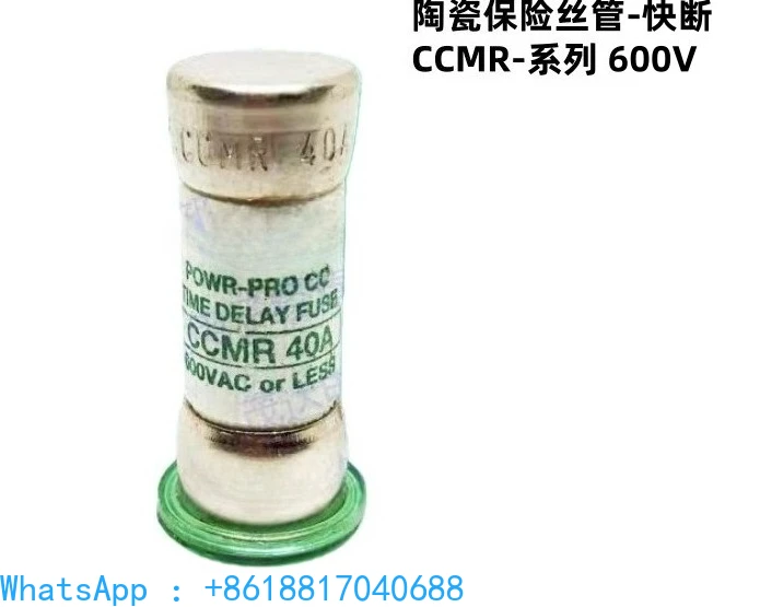 

Slow Fuse 22 * 48 Delay 600V Fuse CCMR-40A Fuse