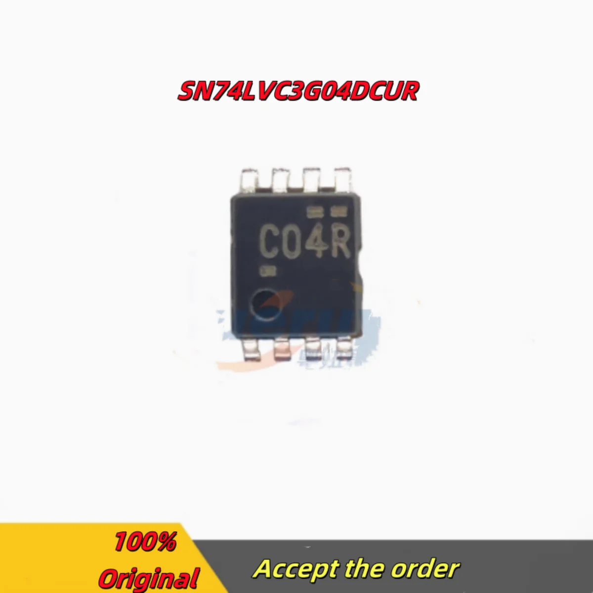 10PCS 100% New SN74LVC2T45DCUR T2CZ  SN74LVC3G04DCUR C04 SN74LVC3G06DCTR C06 VSSOP-8 Brand New Original Chips ic