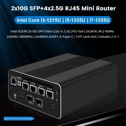 13th Gen Firewall Soft Router Intel i7 1355U i5 1335U 2*10G SFP+ Optical 4x i226-V 2.5G Mini PC 2*DDR5 2*SATA 4*4K Proxmox Host