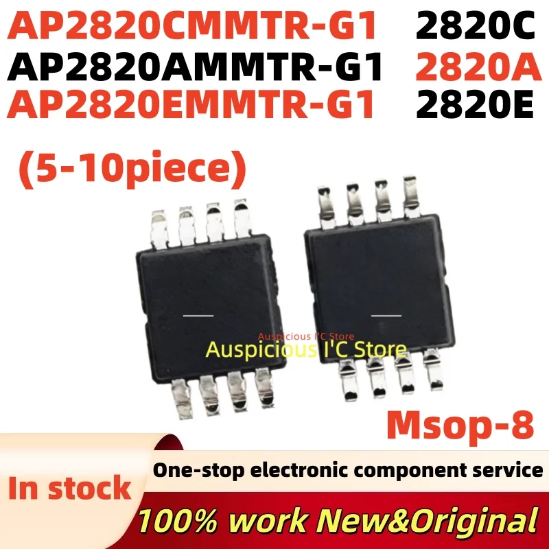 (5-10pcs) AP2820CMMTR-G1 2820CMM-G1 2820C AP2820AMMTR-G1 2820AMM-G1 2820A AP2820EMMTR-G1 2820EMM-G1 2820E msop-8