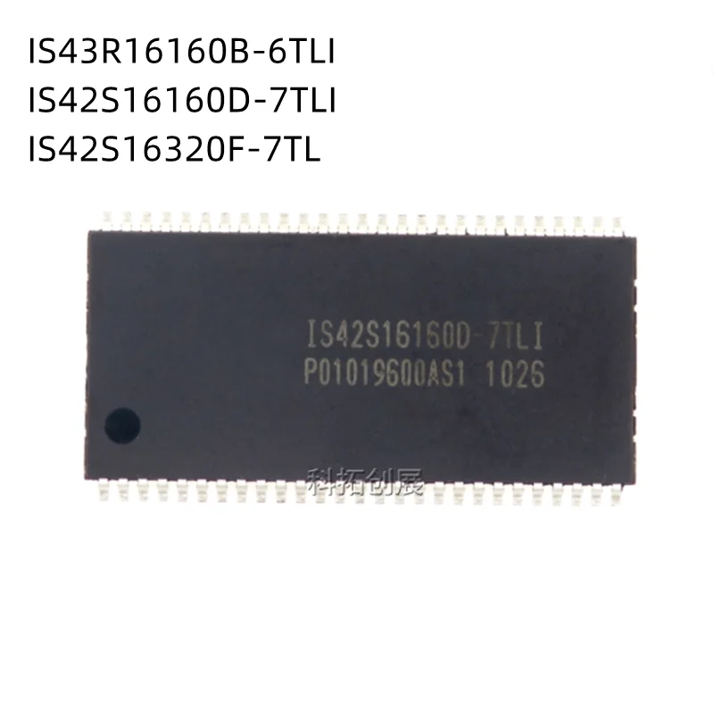 

5Pcs/Lot IS43R16160B-6TLI IS42S16160D-7TLI IS42S16320F-7TL -7TLI TSOP New Original chip