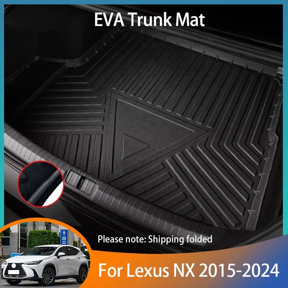 For Lexus NX 2015~2024 2016 2017 Accessories Car Rear Trunk Mat Carpet Protector mat Tailored EVA Material Anti-dirty Anti-water