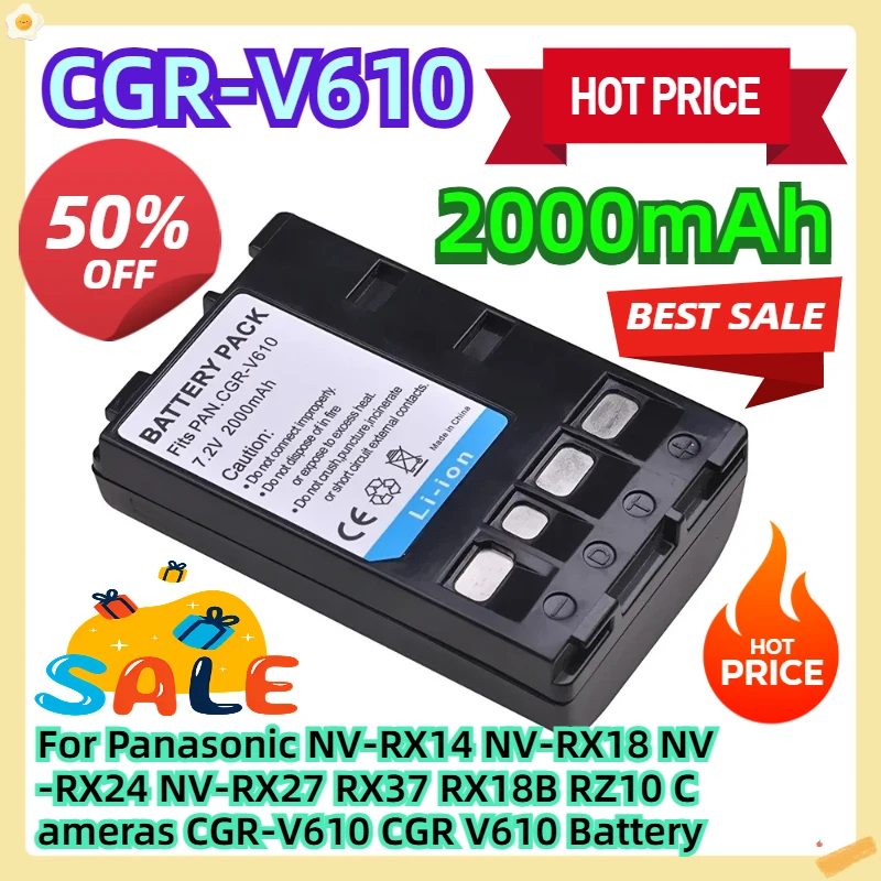 

For Panasonic NV-RX14 NV-RX18 NV-RX24 NV-RX27 RX37 RX18B RZ10 Cameras CGR-V610 CGR V610 Battery 2000mAh