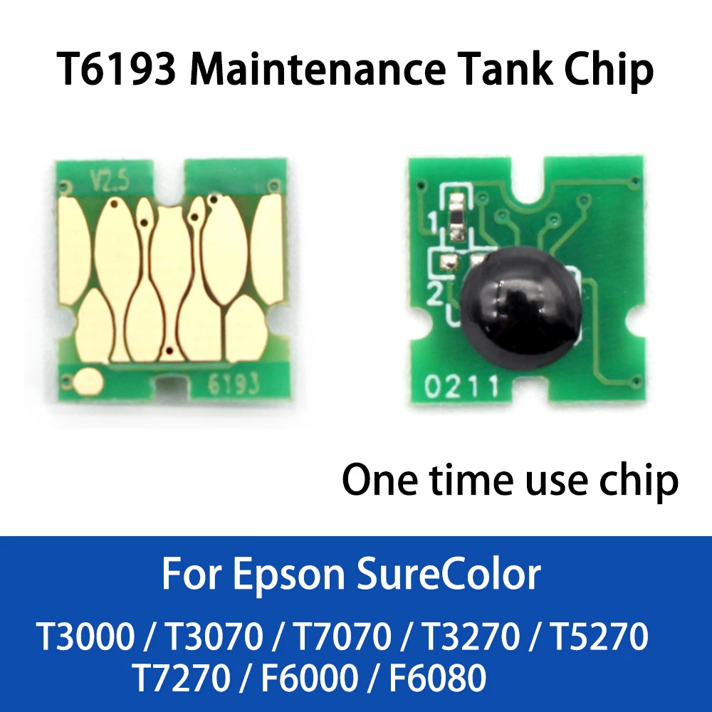 T6193 T619300 Maintenance Tank Chip For Epson T3000 T3070 T7070 T3270 T5270 T7270 F6000 F6080 F7070 B6000 P10000 Waste Box Chip