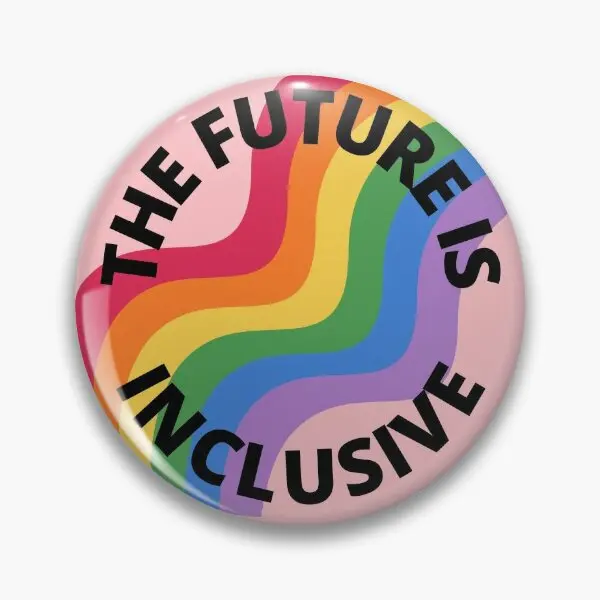 The Future Is Inclusive Pride Rainbow K  Soft Button Pin Lapel Pin Brooch Women Gift Fashion Decor Funny Lover Badge Metal