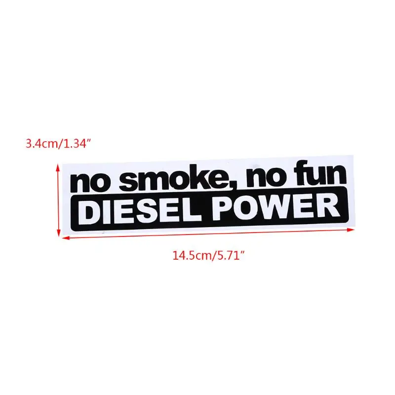 14.5CM*3.4CM Fashion NO SMOKE NO FUN DIESEL POWER Vinyl Decoration Car Sticker Decals Graphical