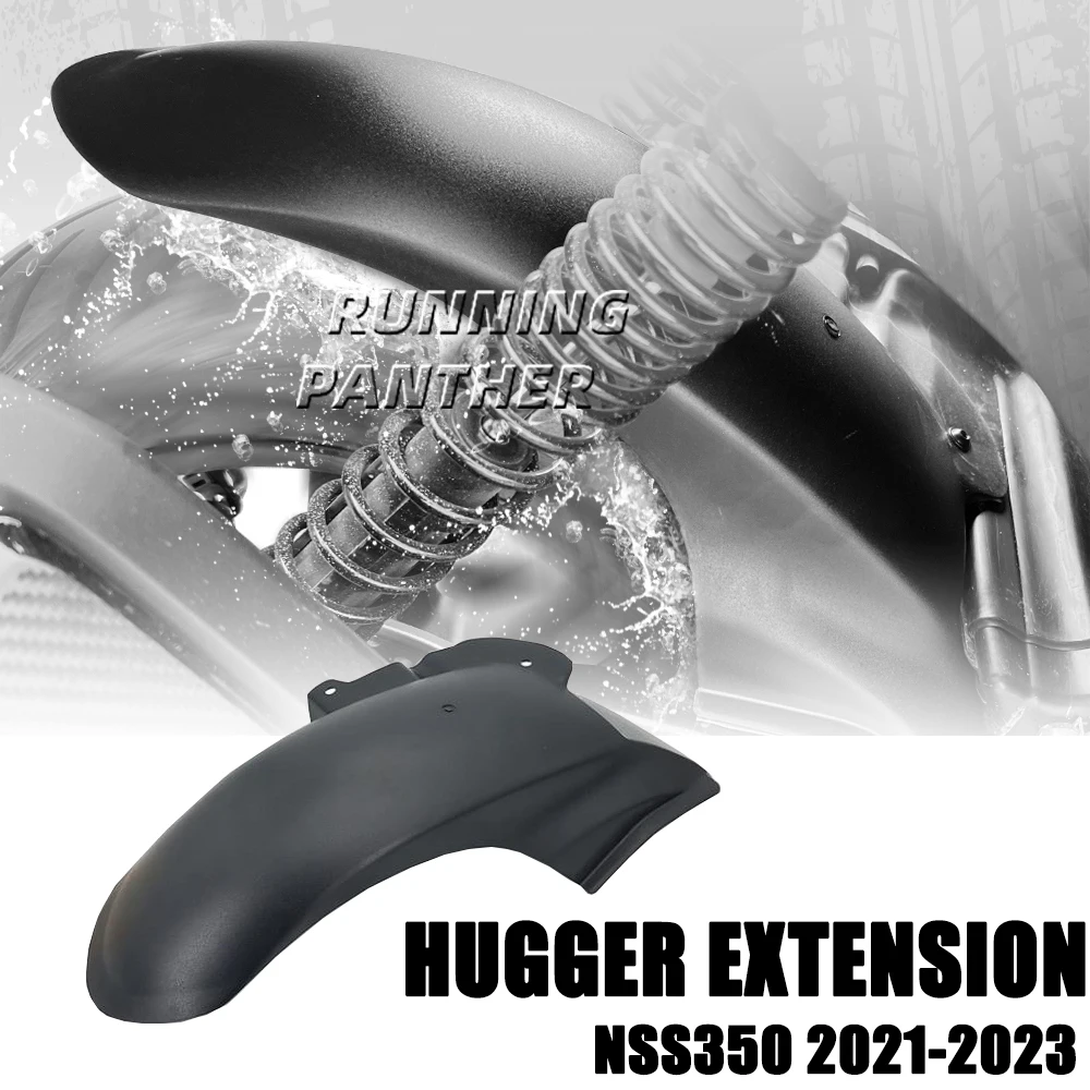 2023 NEW Motorcycle Rear Wheel Extended Fender Splash Protector Rear Tire Extension Hugger Mudguard Kit For Honda NSS350 NSS 350