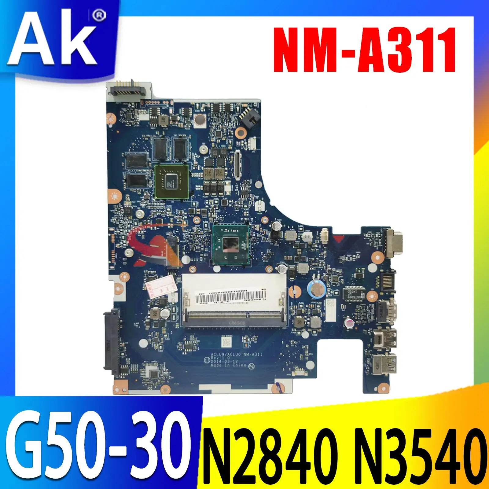 

For Lenovo G50-30 Laptop NM-A311 Motherboard with N2840 N2830 N3540 CPU ACLU9 ACLU0 100% Tested Good