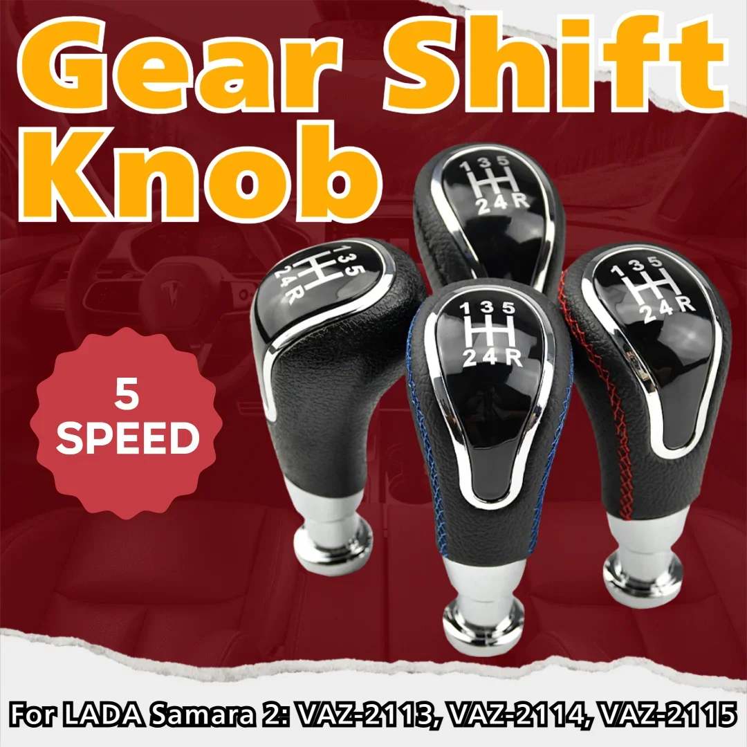 

For LADA Samara 2 VAZ-2113 VAZ-2114 VAZ-2115 5 Speed Leather Car Gear Shift Knob Shifter Lever Auto Accessories