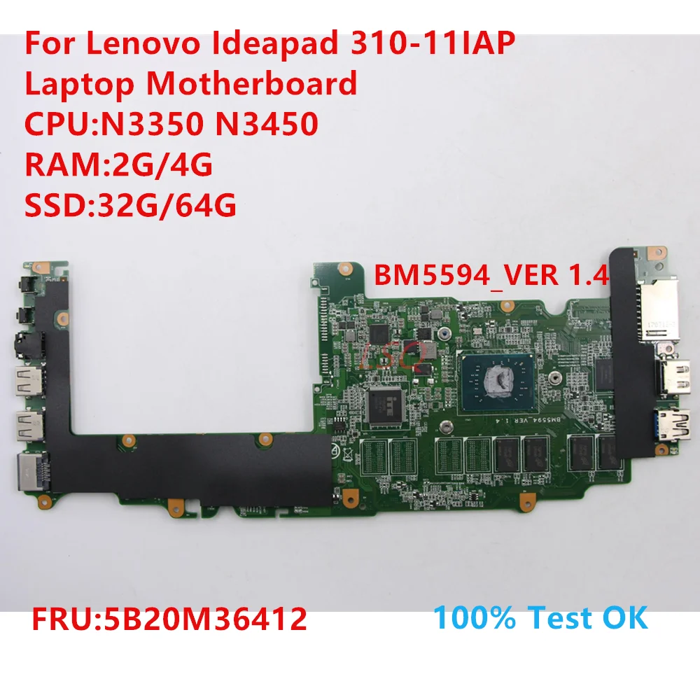 BM5594_VER 1.4 For Lenovo Ideapad 310-11IAP Laptop Motherboard With CPU:N3350 N3450 FRU:5B20M36412 100% Test OK