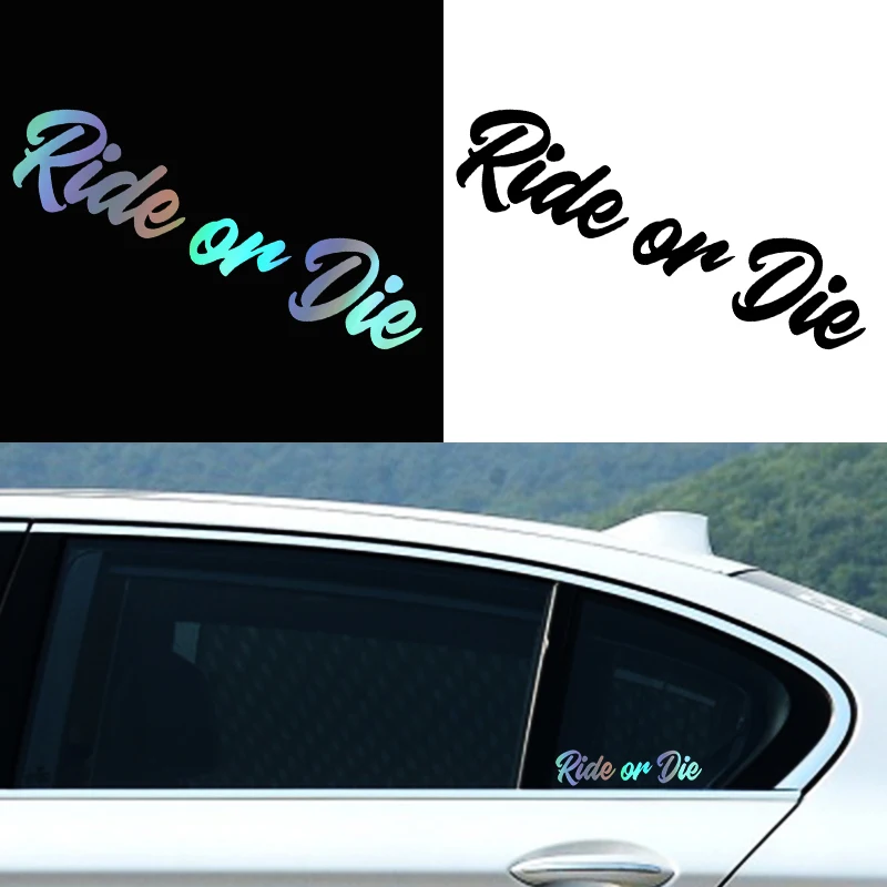 16.6CMX4CM Ride or Die Car Sticker Decal for Your AllCars Racing Laptop Motorcycle HelmetTrunk Surf Camper Window Bumper