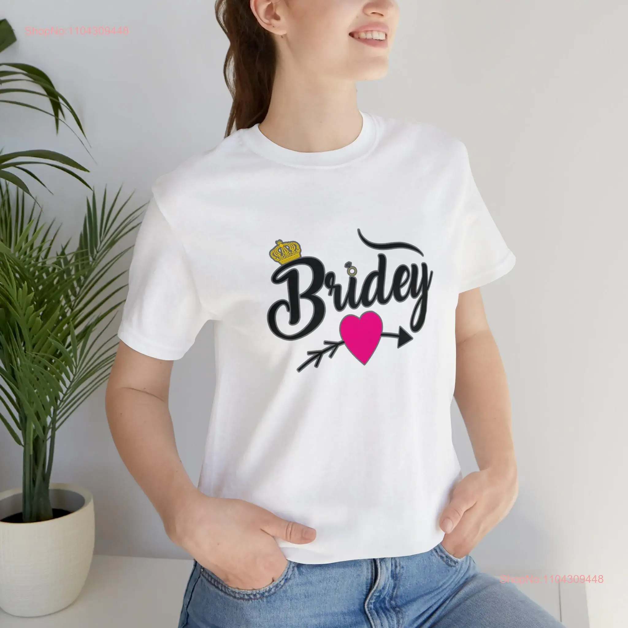 Bridey Ring Crown Heart Engagement Wedding T Shirt Inspirational Motivational Funny TS001115 long or short sleeves