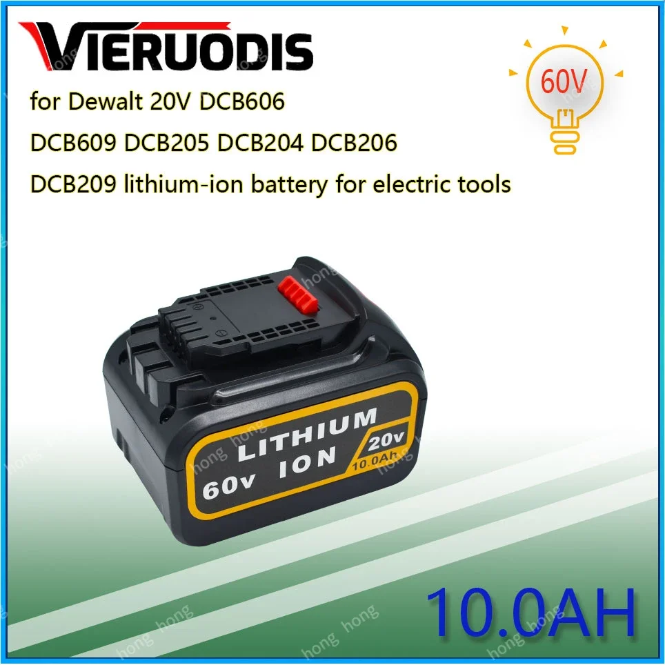 for Dewalt  20V 60V 10.0Ah  MAX Replacement BatteryDCB606 DCB609 DCB205 DCB204 DCB206 DCB209 Power Screwdriver Tools Batteries