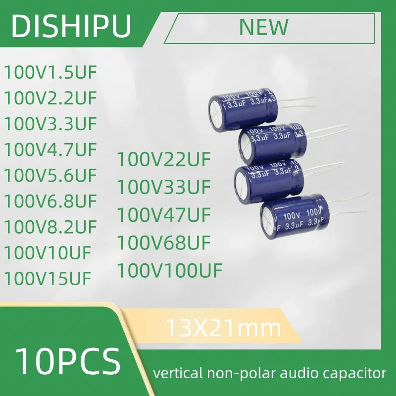 10 Uds 100V1.5UF 100V2.2UF 100V3.3UF 100V4.7UF 100V5.6UF 100V6.8UF 100V8.2UF 100V10UF 100V15UF 100V22UF condensador de audio no polar