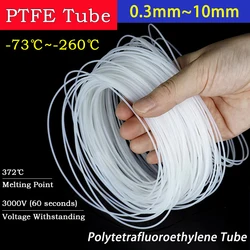 PTFE Tube ID 0.3/0.4/0.5/0.6/0.7/0.8/0.9/1/1.2/1.3/1.4/1.5/1.6/1.7/1.8/1.9/2/2.2/2.5/3~10mm Capillary Insulated Hose Rigid Pipe