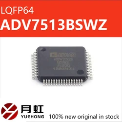 ADV7513BSWZ ADV7513 LQFP-64 Audio and Video Encoder IC brand new original 165 MHz high-performance HDMI transmitter