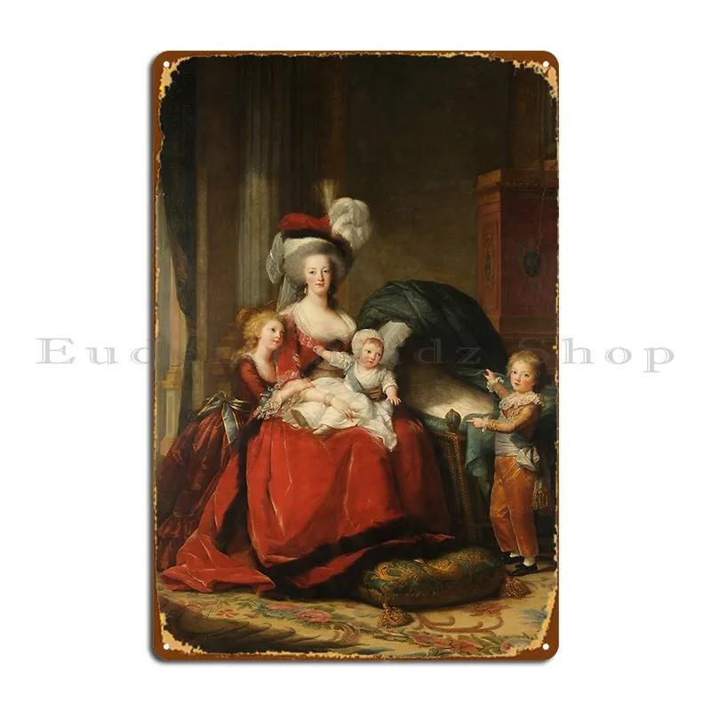 Marie antoi nette de lorraine habs bourg königin von frankreich und ihre kinder elisabeth louise metal sign club bar kino