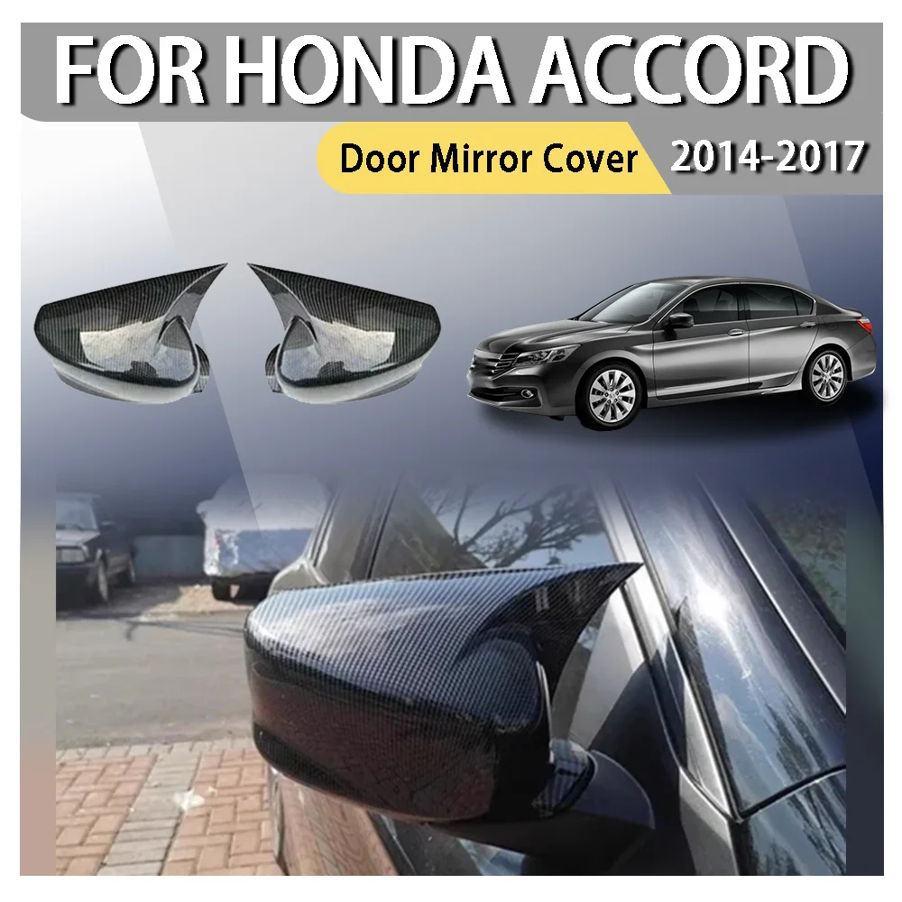 

Door Mirror Cover For Honda Accord 14-17 Car Decoration ABS Plastic Carbon Fiber ABS OX Horn Rear View Side Mirror Cover Trim