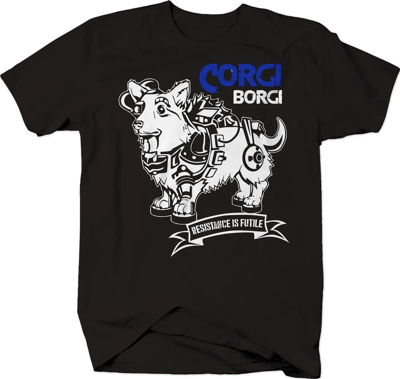 

Resistance is Futile Funny Bionic Corgi Dog T-Shirt 100% Cotton O-Neck Summer Short Sleeve Casual Mens T-shirt Size S-3XL
