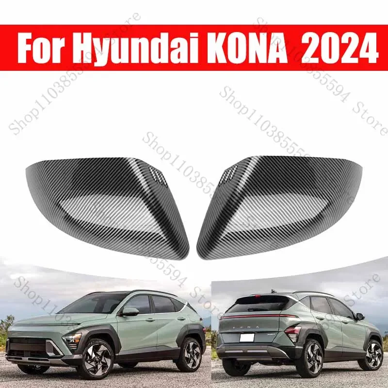 

Replacement Rearview Side Mirror Covers Cap For For Hyundai KONA 2024 car Accessories Carbon Fiber Gloss