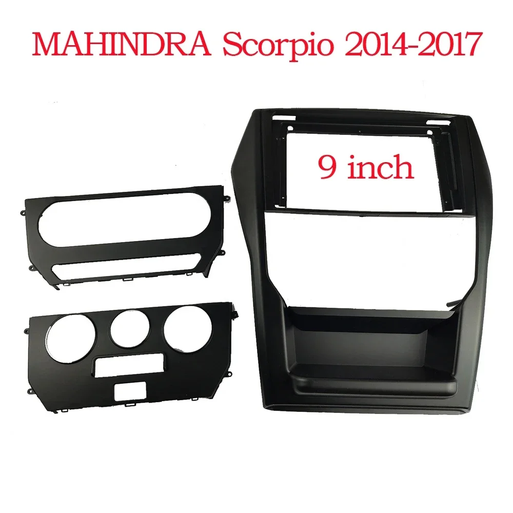

9inch 1 din Car Radio Audio Frame Fascia For Mahindra Scorpio 2015-2020 Android CAR Radio Dask Fitting Panel Kit headunit