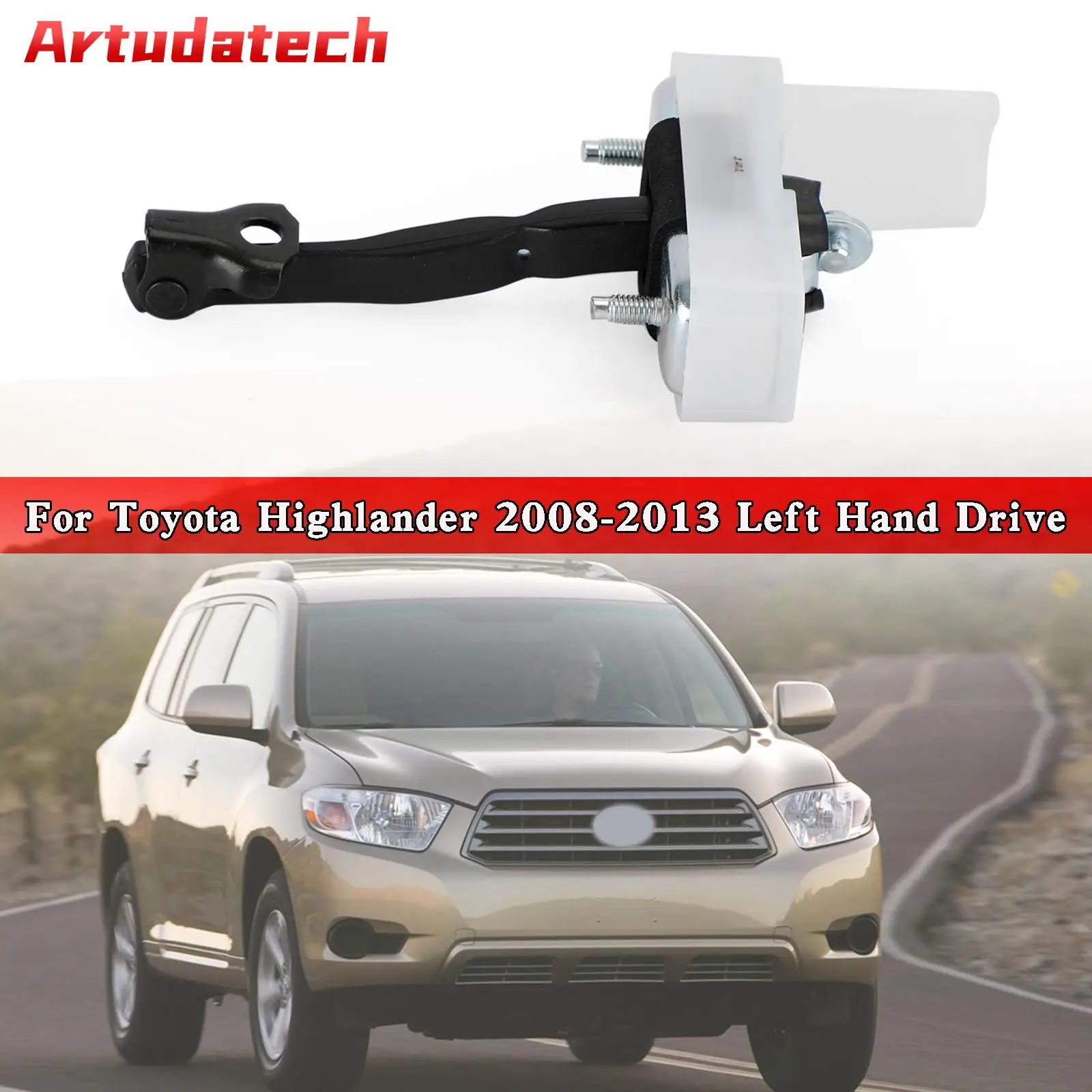 Artudatech Front Left Door Checker Stopper 68620-48031 For Toyota Highlander 2008-2013 Car Accessories