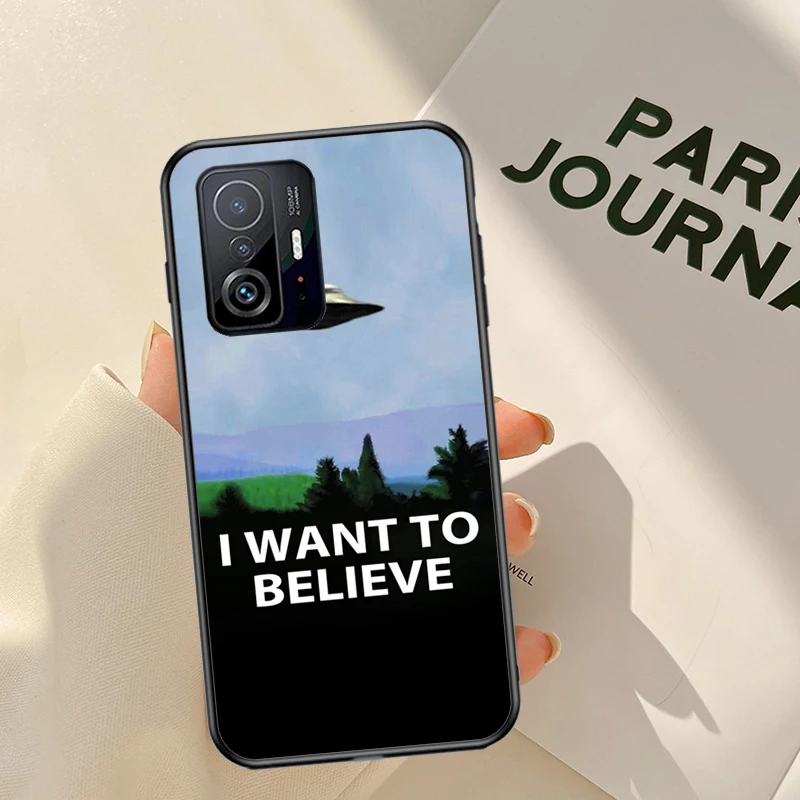 The X Files I want to believe Case For POCO X5 Pro X3 X4 F4 GT F3 C40 M5s F5 Pro Cover For Xiaomi 11T 12T 12 13 Pro Lite