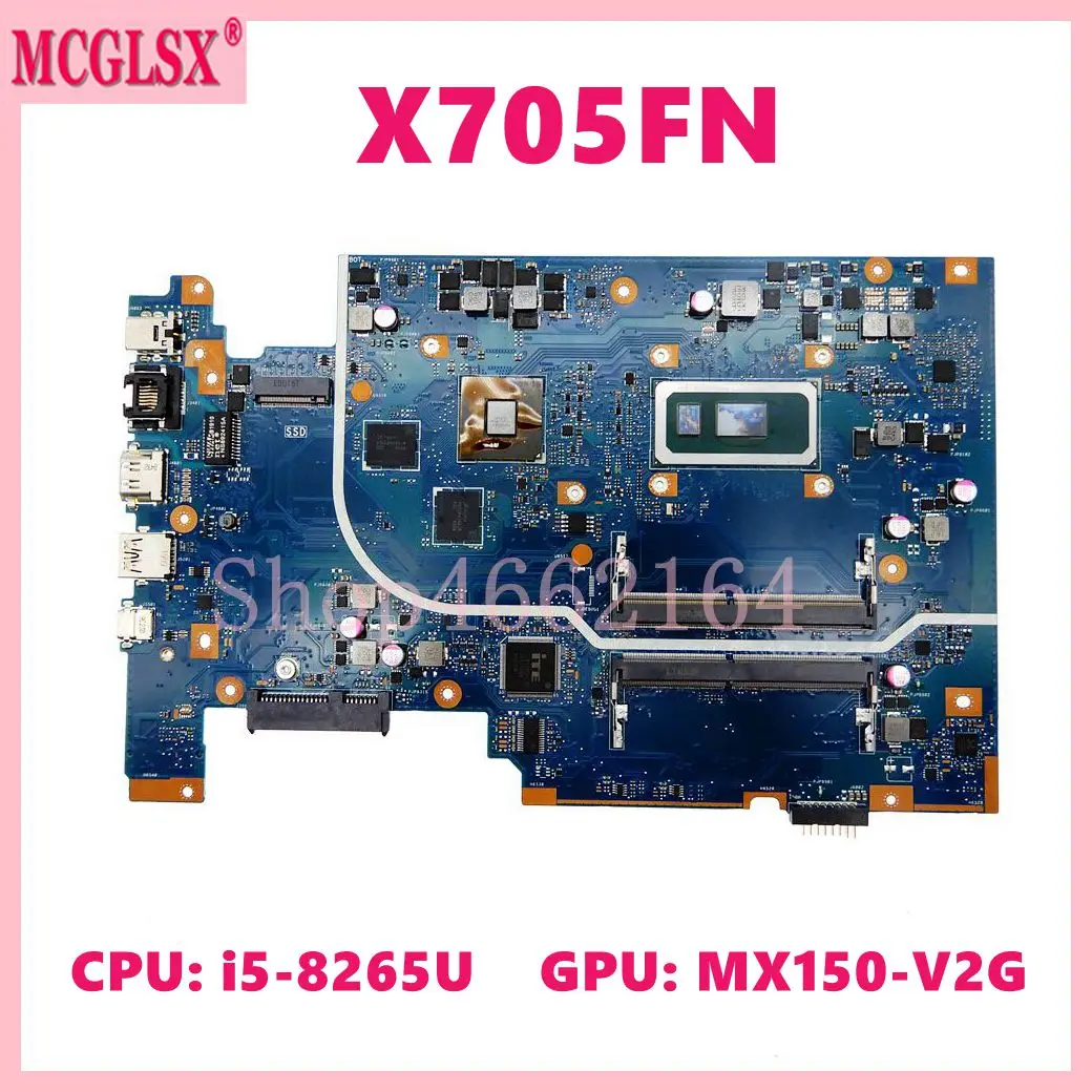 

X705FN With i5-8265U CPU MX150-V2G GPU Laptop Motherboard For Asus X705F N705F X705FN Notebook Mainboard Tested OK