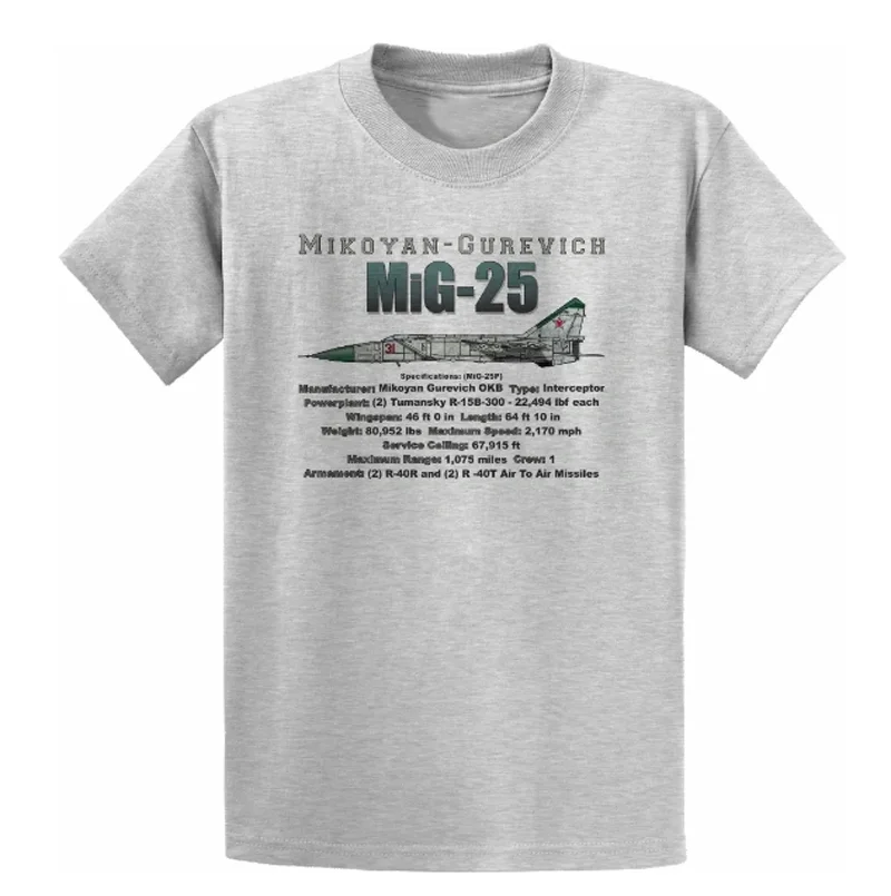 Russia MiG-25 Supersonic Interceptor and Reconnaissance Aircraft T-Shirt New 100% Cotton O-Neck Short Sleeve Casual Mens T-shirt