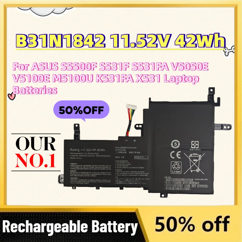 

Upgrade B31N1842 11.52V 42Wh Replacement Battery for ASUS S5500F S531F S531FA V5050E V5100E M5100U K531FA X531 Laptop Batteries