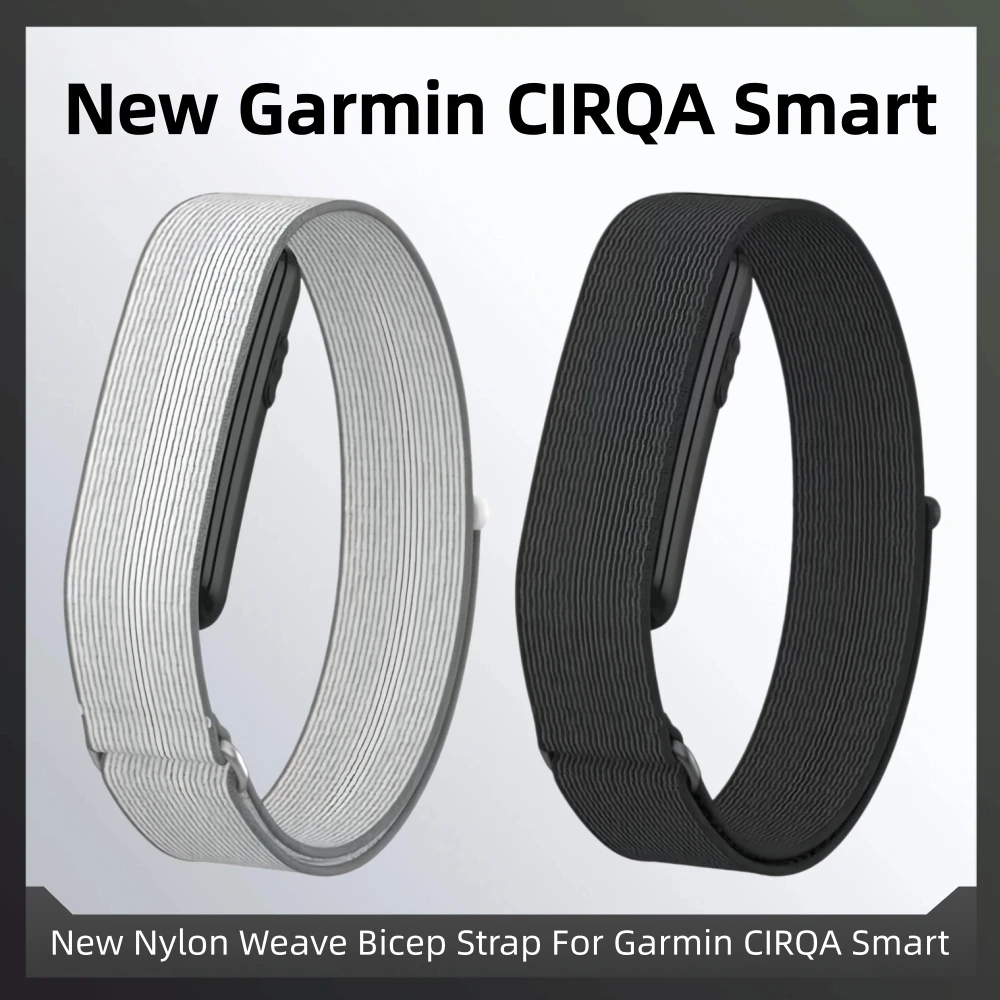New Nylon Weave Bicep Strap For Garmin CIRQA Smart Band Fitness Tracker Band Arm/Wristband Loop For Garmin CIRQA Smart Band