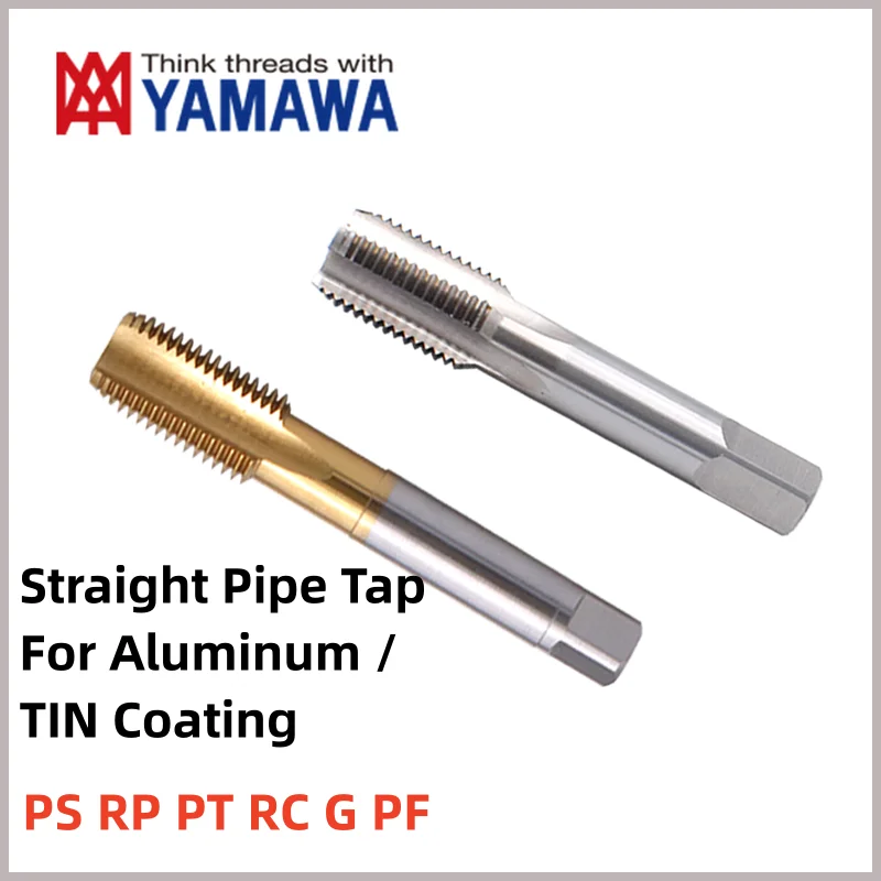 

1PCS YAMAWA British Pipe Straight Groove Tap For aluminum/With Tin Coating PS/RP/PT/RC/G/PF1/16-28 1/8 3/8-19 1/4-19 3/4 1/2-14