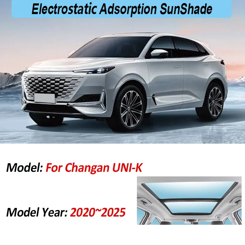 For Changan UNI-K 2020~2025 Accessories Electrostatic Adsorption Sunroof Sunshade Static Cling Panoramic Shade Sunscreen Parts