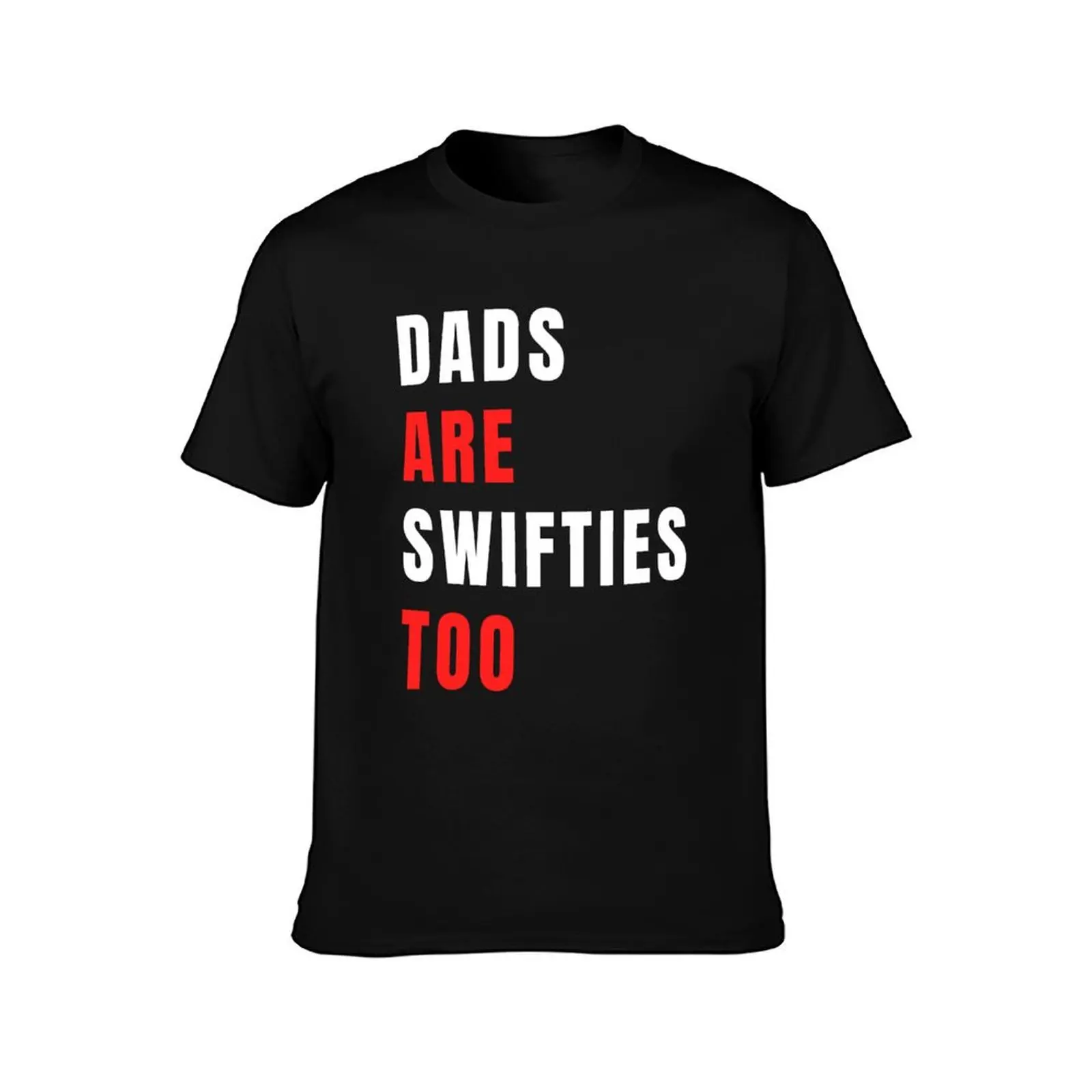 dads are swifties too T-Shirt Sun Block Outdoor T-Shirt
