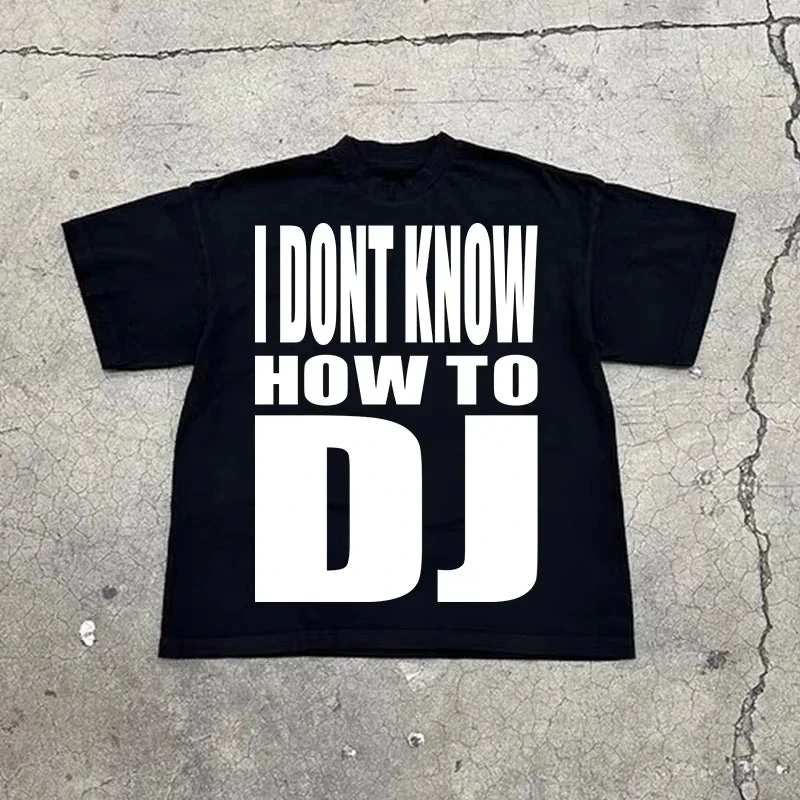 Ich weiß nicht, wie man DJ spielt, lustiges Zitat-Grafik-T-Shirt für Männer und Frauen, Musikliebhaber, lässige Kurzarm-Baumwolloberteile – Detail 3
