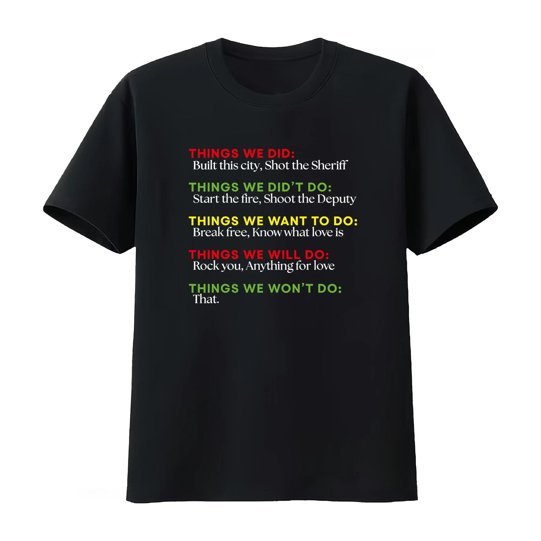 Things We Did Built This City Shot The Sheriff Start Funny T Shirt Trendy for Fashion Lovers Fashion Men 2026 Summer T Shirt