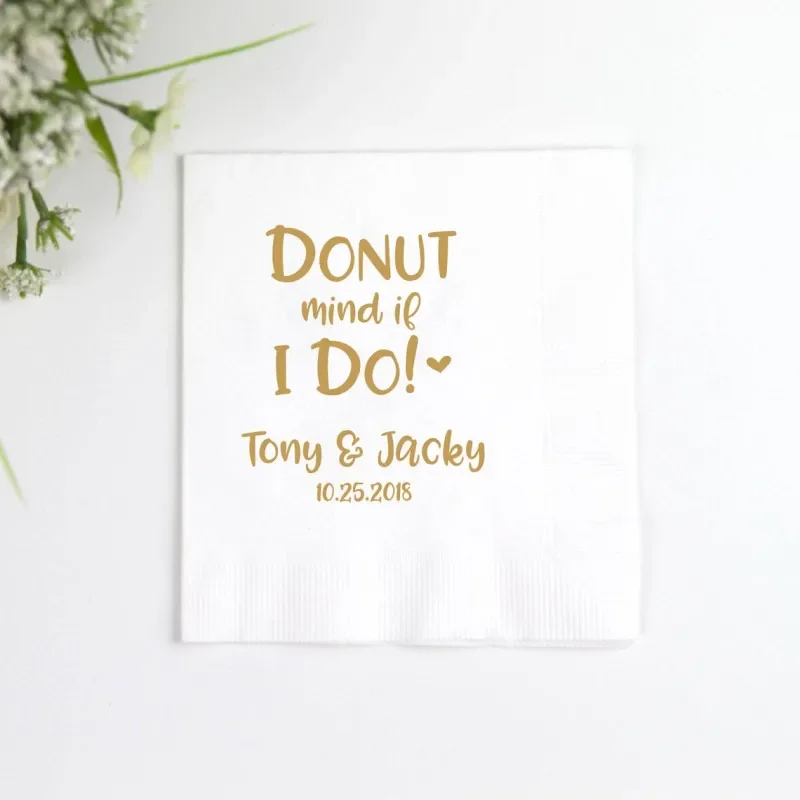 Custom Donut Mind If I Do- Personalized Wedding Napkins, Rehearsal Dinner, Engagement Party, Custom Wedding Napkins baby shower